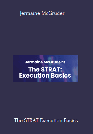 The STRAT Execution Basics - Jermaine McGruder
